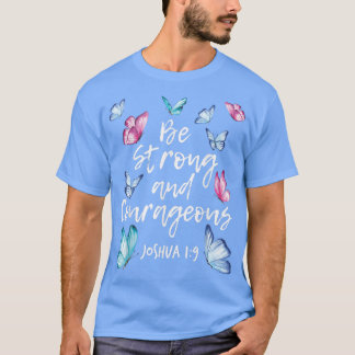 Sterke en moedige vlindervlinder t-shirt