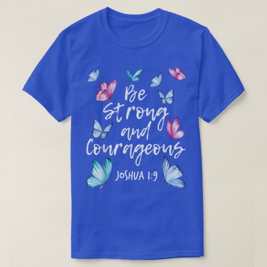 Sterke en moedige vlindervlinder t-shirt (Design voorkant)