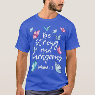 Sterke en moedige vlindervlinder t-shirt