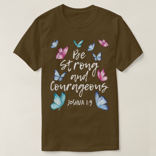 Sterke en moedige vlindervlinder t-shirt (Design voorkant)