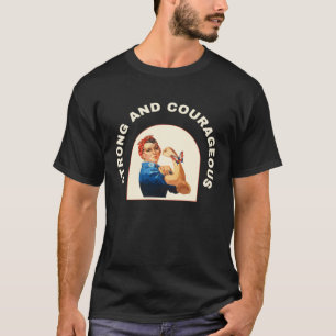 sterke en moedige vrouw Rosie de riveter we c T-shirt