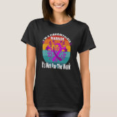 Sterke fibromyalgie Aankomst Quote Fibromyalgie Aw T-shirt (Voorkant)