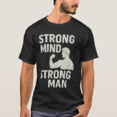 Sterke geest Sterk Man T-shirt (Voorkant)