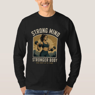 Sterke Geest Sterker Lichaam Gym Motivatie Ontwerp T-shirt