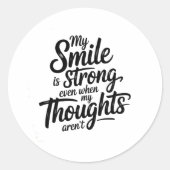 Sterke glimlach, stille strijd ronde sticker (Voorkant)