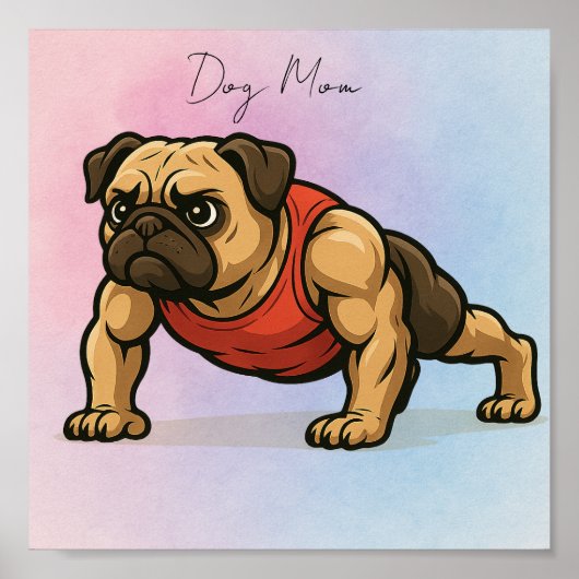Sterke hond moeder - Muscular Pug Illustratie Poster (Voorkant)