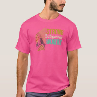 Sterke inheemse vrouwen Inheemse Amerikaanse Inhee T-shirt
