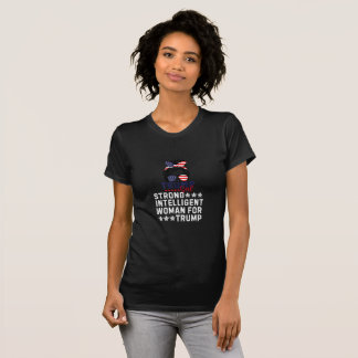 Sterke intelligente vrouw voor Trump Girl MAGA Wom T-shirt