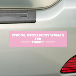 Sterke, intelligente vrouw voor Trump! ROZE Bumpersticker