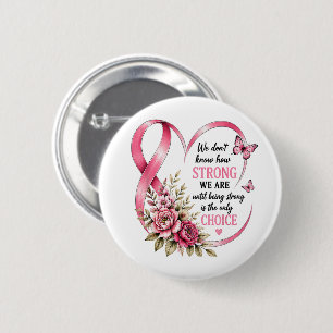 Sterke Keuze Borstkankerbewustzijn Ronde Button 5,7 Cm