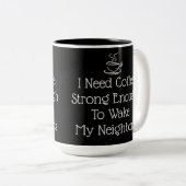 Sterke koffie-Humor Tweekleurige Koffiemok (Voorkant rechts)