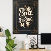 sterke koffie sterke geest poster (Thuiskantoor)