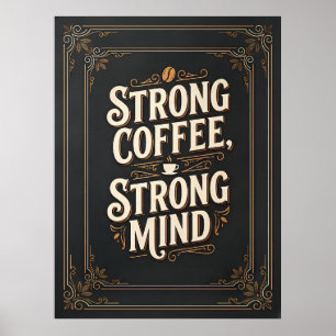 sterke koffie sterke geest poster