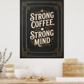 sterke koffie sterke geest poster (Keuken)