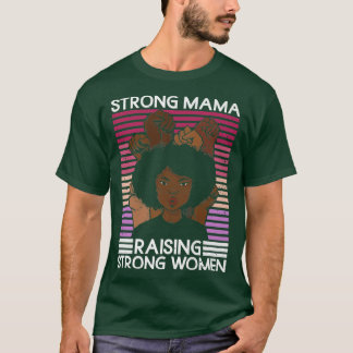 Sterke mamma Raising Sterke vrouwenFeministische v T-shirt