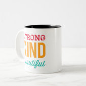 Sterke mooie zoals andere meisjes tweekleurige koffiemok (Voorkant links)
