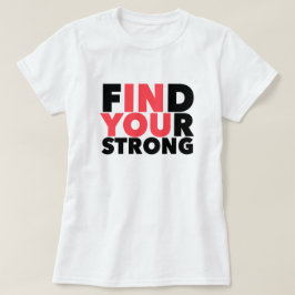 Sterke Motivatie Citaat T-Shirt
