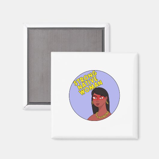 Sterke Native Woman Magneet (Voorkant / Achterkant)
