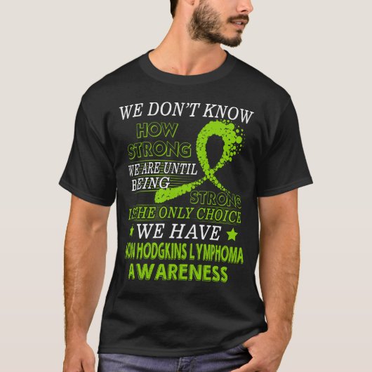 Sterke non Hodgkin lymfoom Lime Green ribbon T-shirt (Voorkant)