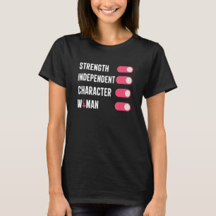 Sterke onafhankelijke tekenaar vrouwen Dag 8t T-shirt