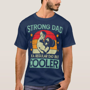 Sterke pap zoals gewone pap die zijn vader optilt" t-shirt