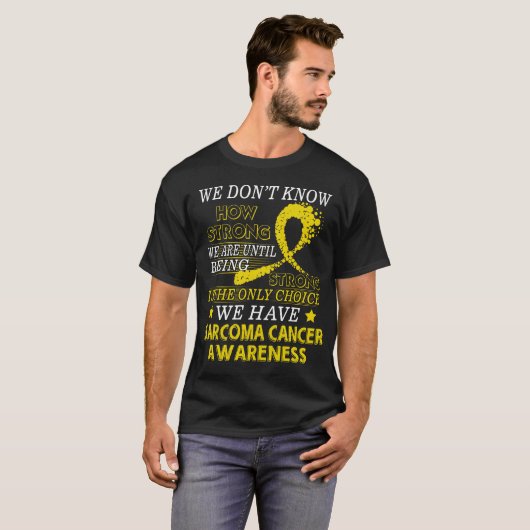 Sterke Sarcoma-kanker Geel bewustmakingslint T-shirt (Voorkant volledig)