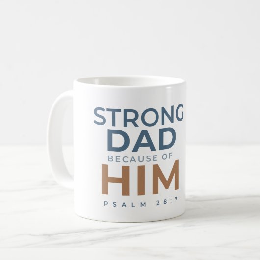 Sterke Vader Psalm 28:7 Koffiemok Vaderdag Cadeau (Voorkant links)