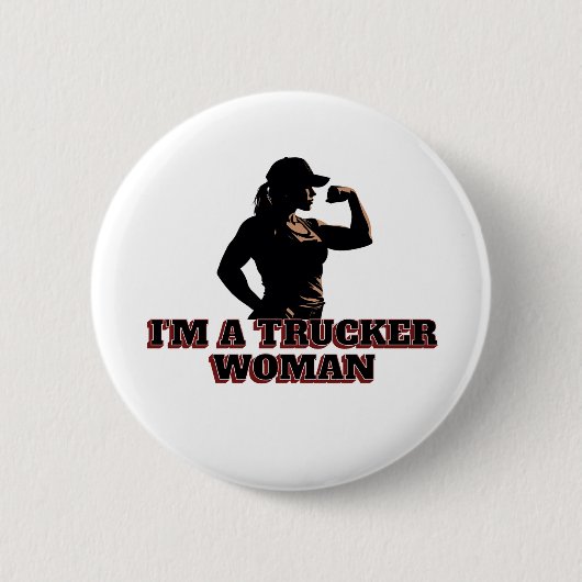 Sterke Vrouw Trucker Vrouw Power Road Pride Ronde Button 5,7 Cm (Voorkant)