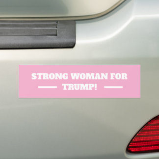 Sterke vrouw voor Trump! Bumpersticker