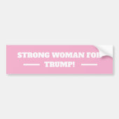 Sterke vrouw voor Trump! Bumpersticker (Voorkant)