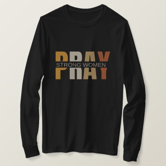 Sterke vrouwen bidden T-shirt met lange mouwen (Design voorkant)