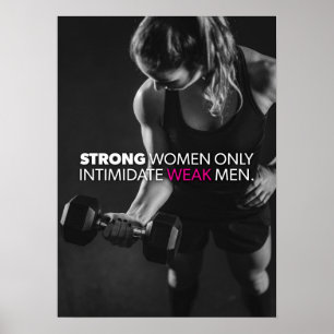 Sterke vrouwen Intimidate Weak Mannen Poster