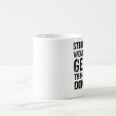 Sterke vrouwen krijgen dingen gedaan koffiemok (Center)