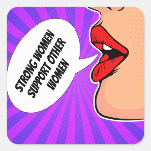Sterke vrouwen steunen andere feministische vrouwe vierkante sticker