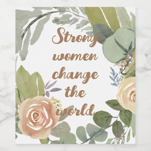sterke vrouwen veranderen de wereld 8 maart gelijk wijn etiket (Enkel label)