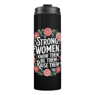 Sterke vrouwen weten dat zij hen opvoeden en bekra thermosbeker