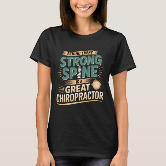 Sterke wervelkolom Grote Chiropractor Quote Design T-shirt (Voorkant)