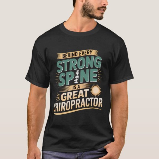 Sterke wervelkolom Grote Chiropractor Quote Design T-shirt (Voorkant)