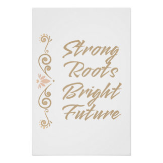 Sterke wortels helder toekomst Inspiratie Motivati Perfect Poster