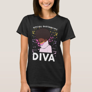 Sterke zwarte vrouw Melanin Sociale Afstand Diva Q T-shirt