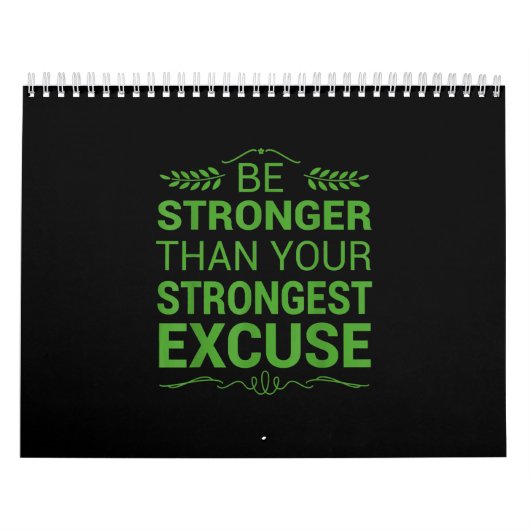 Sterker dan de krachtigste excuses Funny Gym Motiv Kalender (Hoes)