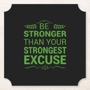 Sterker dan de krachtigste excuses Funny Gym Motiv Kartonnen Onderzetters