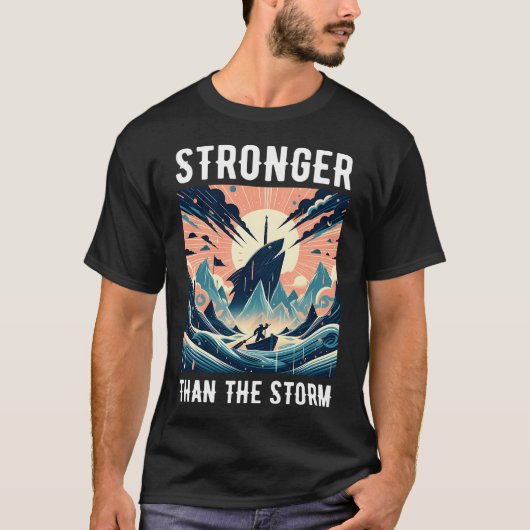 Sterker Dan De Storm T-shirt (Voorkant)