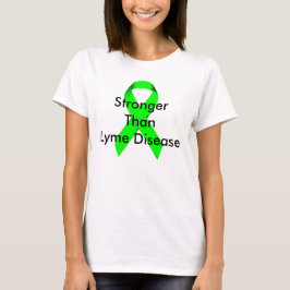 Sterker dan de ziekte van Lyme T-shirt