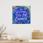 Sterker dan excuses  citaatinspiratie poster (Keuken)