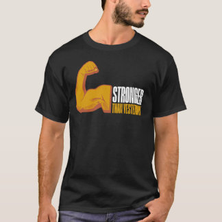 Sterker Dan Gisteren Heren Fitness T-Shirt