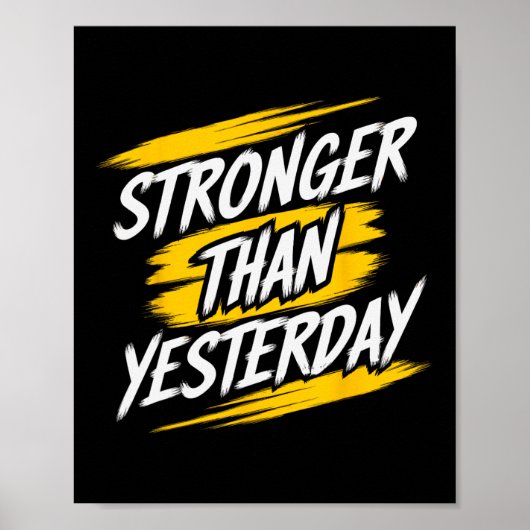 Sterker dan gisteren Motivatie Gym Quote Wor Poster (Voorkant)