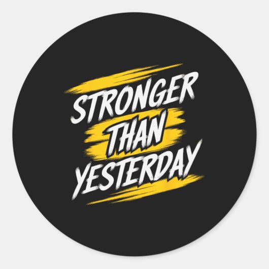 Sterker dan gisteren Motivatie Gym Quote Wor Ronde Sticker (Voorkant)