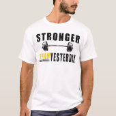 Sterker dan gisteren Motivatie T-shirt (Voorkant)