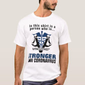 Sterker dan het coronavirus T-shirt (Voorkant)